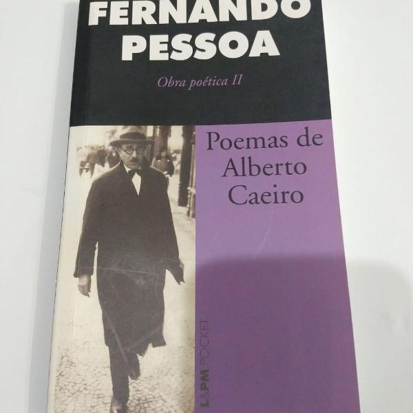Fernando Pessoa - Obra Poética II - Poemas de Alberto