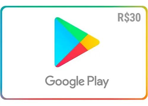 Giftcard Playstore 30 Reais Brasileiro!!