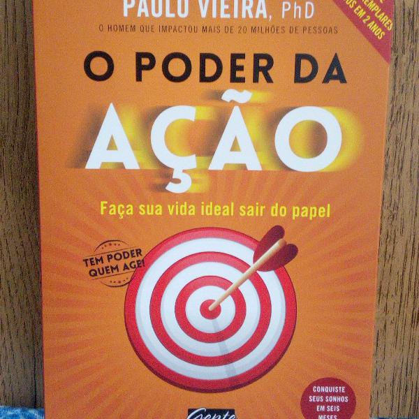 LIVRO O PODER DA AÇÃO - Paulo Vieira