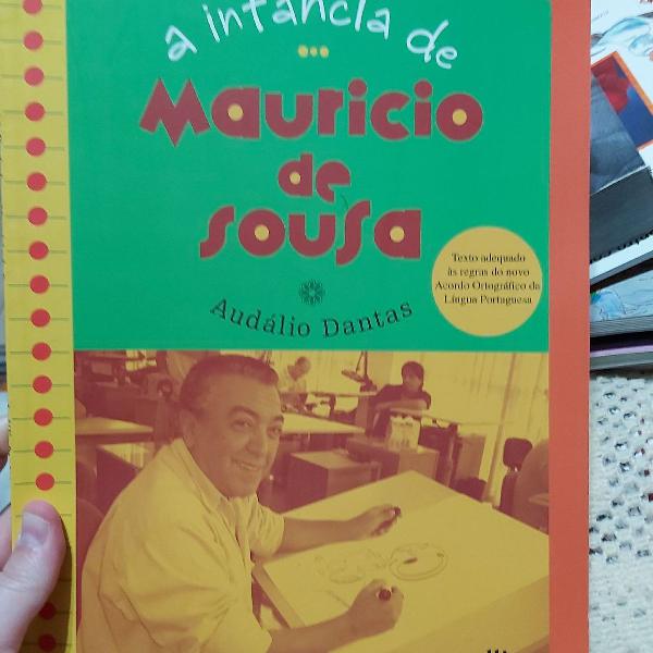 Livro: A infância de Mauricio de Souza. Autor Audálio