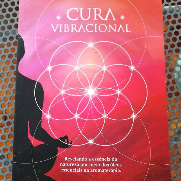 Livro Cura Vibracional - Aromaterapia - Lazlo