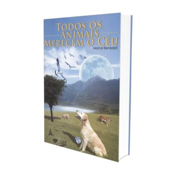 Livro Físico Todos os Animais Merecem o Céu Marcel