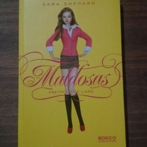 Livro - Maldosas (Pretty Little Liars) - Sara Shepard