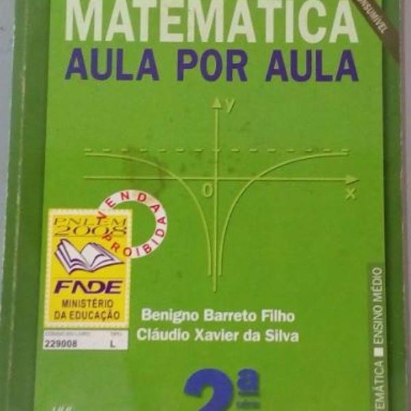 Livro Matemática Aula Por Aula 2° Série Ensino Médio