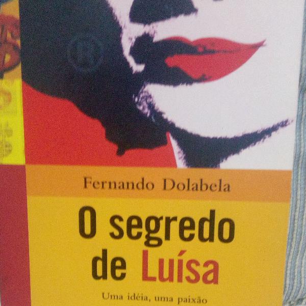 Livro O secredo de Luísa - Fernando Donabela ed Sextante