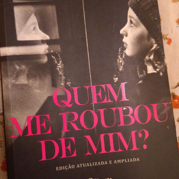 Livro Quem Me Roubou de Mim?