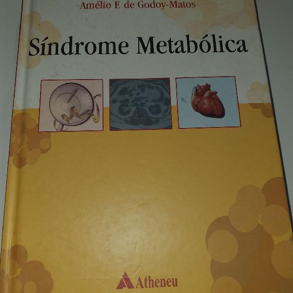 Livro Síndrome Metabólica - Amélio F. de Godoy-Matos