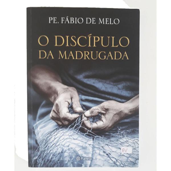 Livro do Padre Fábio de Melo - O Discípulo da Madrugada