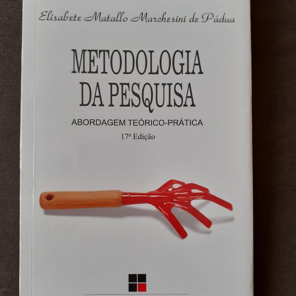 Metodologia da Pesquisa. Abordagem Teórico-prática