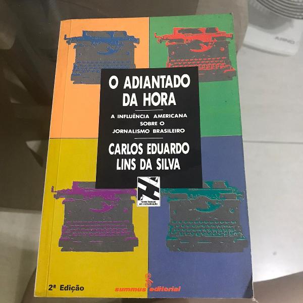 O Adiantado da Hora