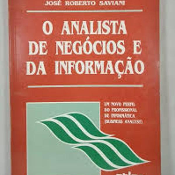 O Analista de Negócios e da Informação - José Roberto