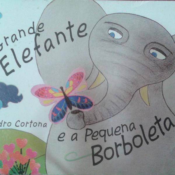 O Grande Elefante e a Pequena Borboleta - Alessandro Cortona