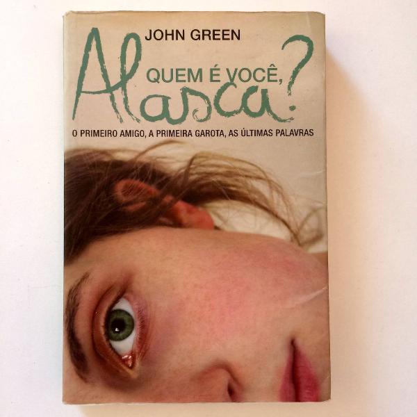 Quem e Você, Alasca? - John Green