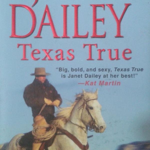 Texas True - Janet Dailey
