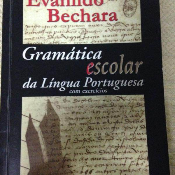 gramática escolar - evanildo bechara