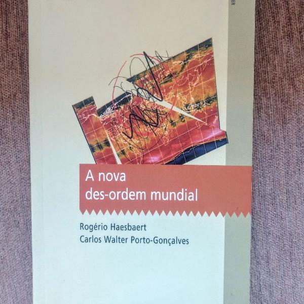 livro "A nova des-ordem mundial" de Rogério Haesbaeert
