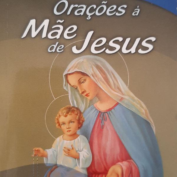 livro Orações a mãe de Jesus (Antônio Francisco Bohn)