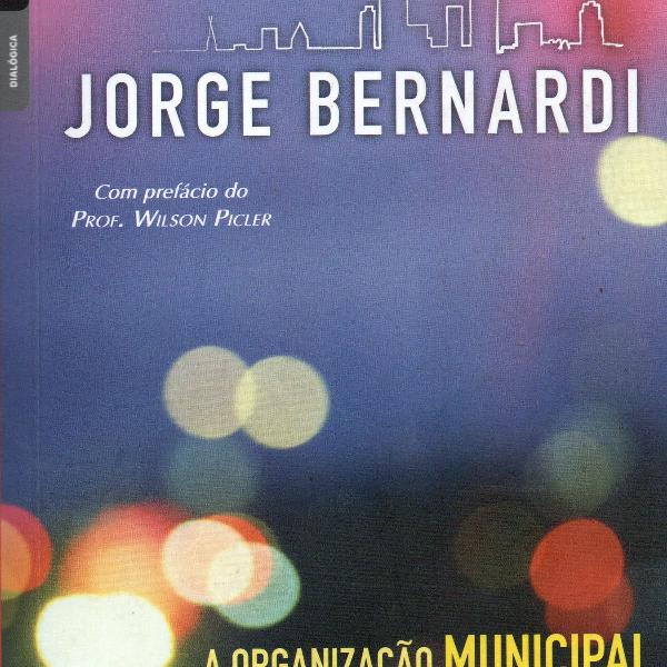 livro "a organização municipal e a política urbana"