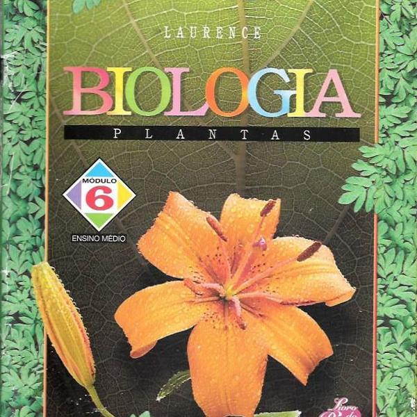 livro: biologia - plantas (laurence) coleção nova