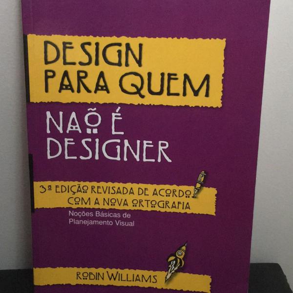 livro design para quem não é designer, robin williams,