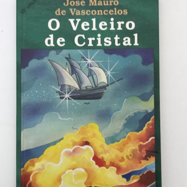 livro o veleiro de cristal; josé mauro de vasconcelos;