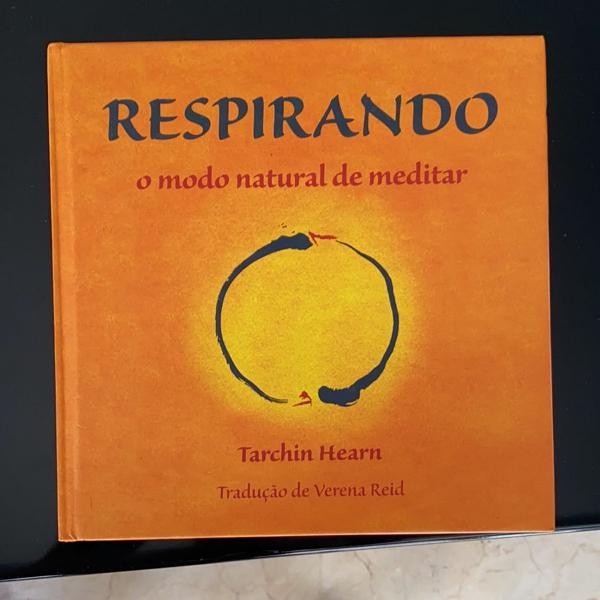 livro respirando - o modo natural de meditar. autor: tarchin