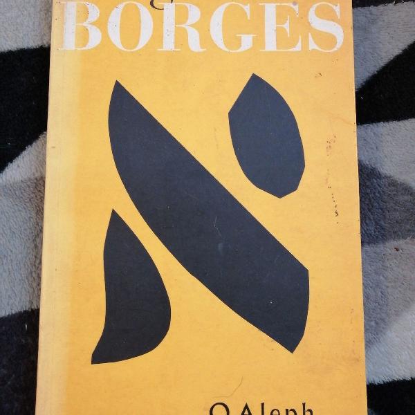 o Aleph. Jorge Luis Borges