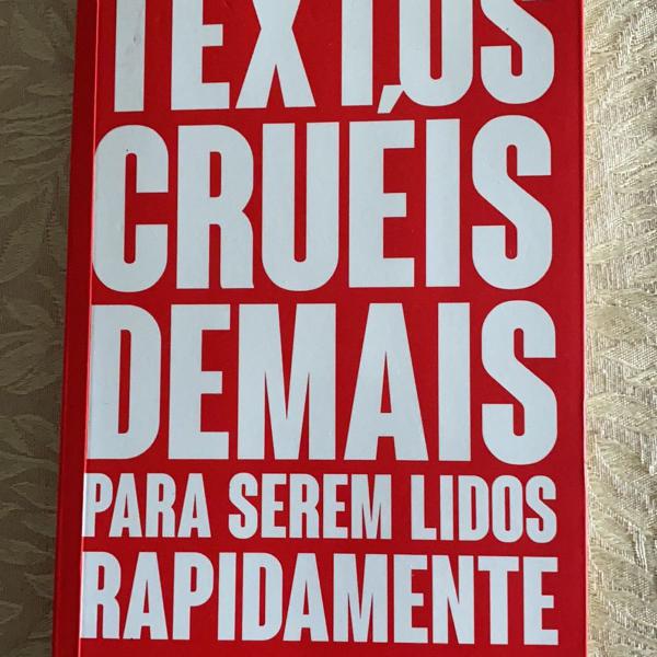 textos cruéis demais para serem lidos rapidamente