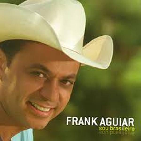 CD Frank Aguiar - Sou Brasileiro - AUTOGRAFADO