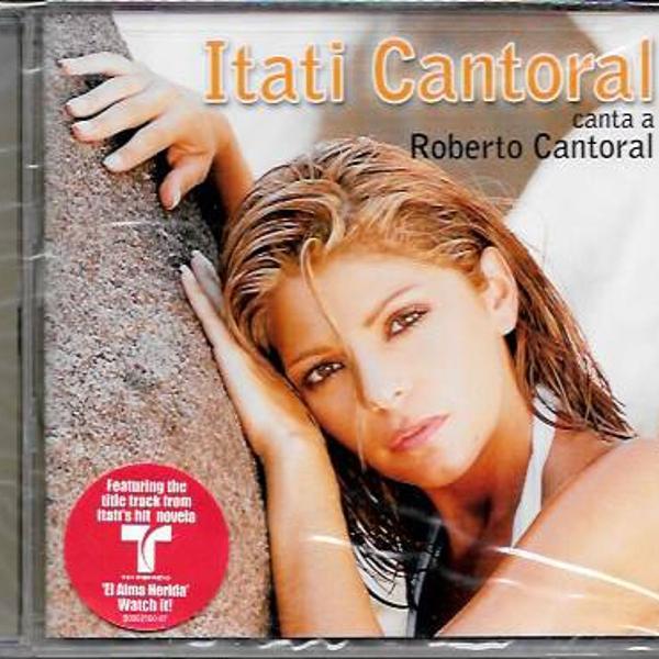 CD: Itatí Cantoral canta a Roberto Cantoral
