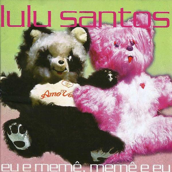 CD Lulu Santos (Eu e Memê, Memê e Eu)