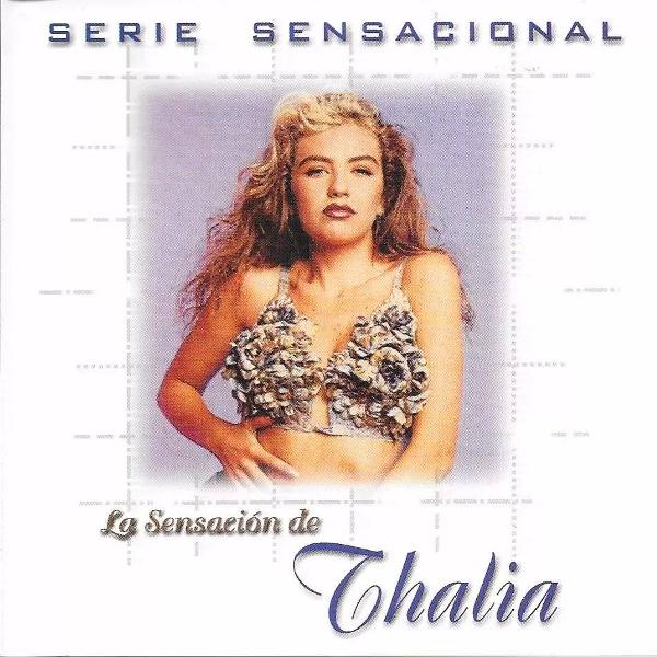 CD: Série Sensacional -- La Sensación de Thalia (c/