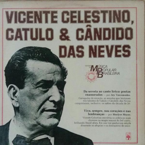 LP Vinil- Vicente Celestino, Catulo &amp; Candido das Neves