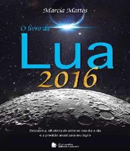 Livro Da Lua 2016, O