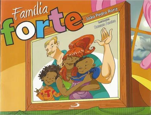 Livro Família Forte, João Pedro Roriz