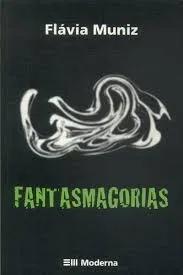 Livro Fantasmagorias Flávia Muniz