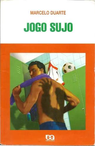 Livro Jogo Sujo, Marcelo Duarte