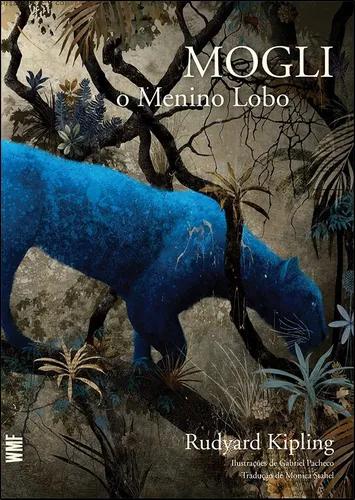 Livro: Mogli, O Menino Lobo - Rudyard Kipling