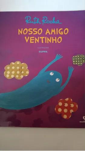 Livro Nosso Amigo Ventinho Ruth Rocha  salamandra