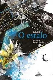 Livro O Estalo Luís Dill