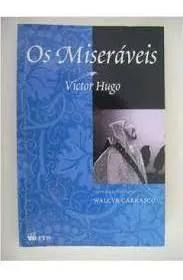 Livro Os Miseráveis Victor Hugo E Walc