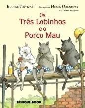 Livro Os Três Lobinhos E O Porco Mau Eugene Trivizas/he