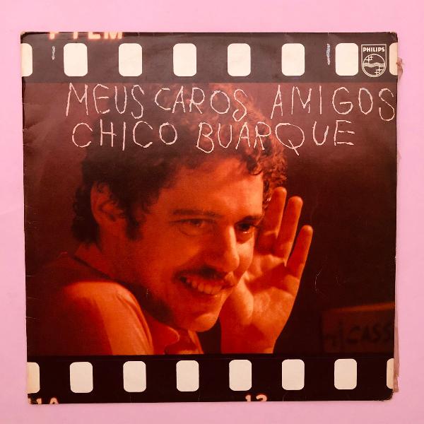 Vinil Chico Buarque - Meus Caros Amigos 1976