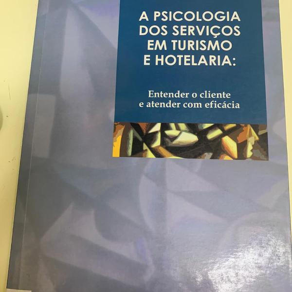 A psicologia dos serviços em turismo e Hotelaria