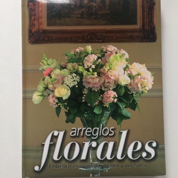 Arreglos Florales (livro Arranjos Florais)