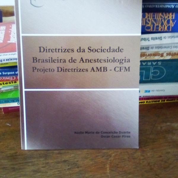 Diretrizes Da Sociedade Brasileira De Anestesiologia