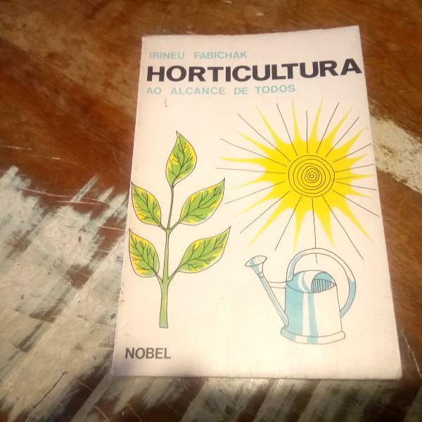 Horticultura, ao alcance de todos
