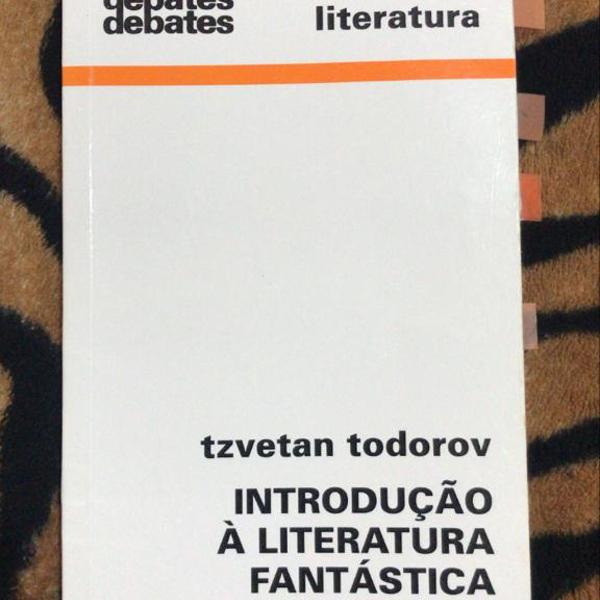 Introdução à Literatura Fantástica - Tzvetan Todorov