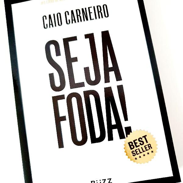 LIVRO "SEJA F*DA!"