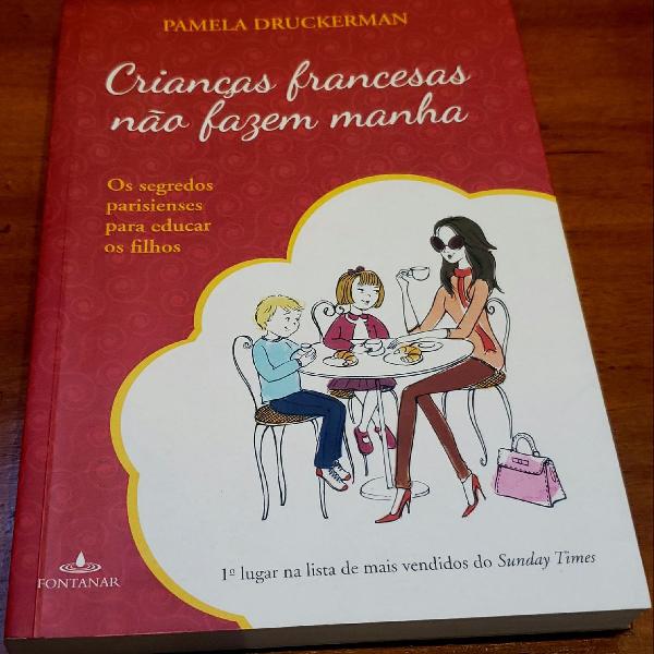 Livro "Crianças francesas não fazem manha"